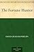 The Fortune Hunter