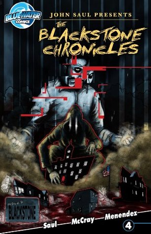John Saul Presents: The Blackstone Chronicles #4 (Kindle Edition)