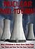 Nuclear Meltdown: Why a Mel...