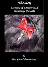 The Key (Dreams of a Frustrated Housewife Book 1) The Key (Dreams of a Frustrated Housewife Book 1)