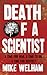 Death of a Scientist: A Political Assassination