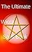 The Ultimate Wicca Spell Book