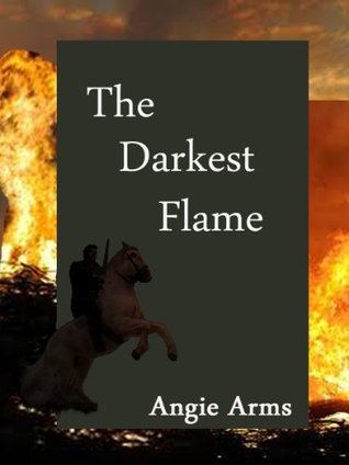 The Darkest Flame (Flame Series Book 3)