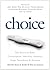 Choice by Karen E. Bender Choice by Karen E. Bender