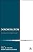 Denomination: Assessing an Ecclesiological Category (Ecclesiological Investigations Book 11)