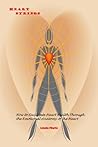 Heart Strings: How to Facilitate Heart Health Through the Emotional Anatomy of the Heart