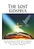 The Lost Gospels by James Fulton