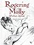Rogering Molly & Other Stories by Christopher  Hart