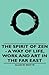 The Spirit of Zen by Alan W. Watts The Spirit of Zen by Alan W. Watts