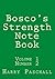 Bosco's Strength Note Book