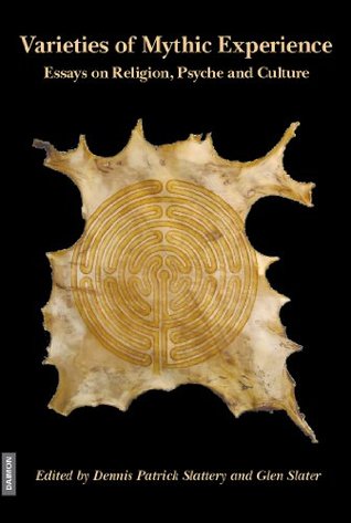 Varieties of Mythic Experience - Essays on Religion, Psyche and Culture (Kindle Edition)