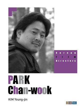 Korean Film Directors: PARK Chan-wook (Kindle Edition)