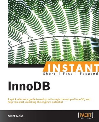 Instant InnoDB (Kindle Edition)