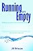 Running on Empty: Refilling Your Spirit at the Low Points of Life