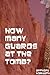 How Many Guards at The Tomb?