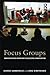 Focus Groups: From structur...