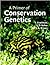 A Primer of Conservation Genetics