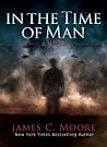In the Time of Man
