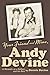YOUR FRIEND AND MINE, ANDY DEVINE: A MEMOIR OF A FATHER AND HIS SON