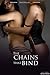 The Chains That Bind (Unchained Book 3)