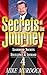 Secrets of The Journey, Volume 4