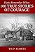 Harts Remember When: 100 True Stories Of Courage
