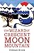 The Wizard of Crescent Moon Mountain