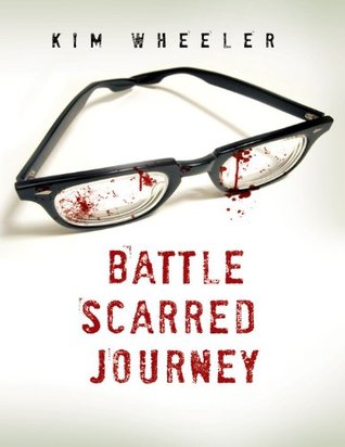 Battle Scarred Journey (Kindle Edition)