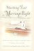 Starting Your Marriage Right: What You Need to Know in the Early Years to Make It Last a Lifetime
