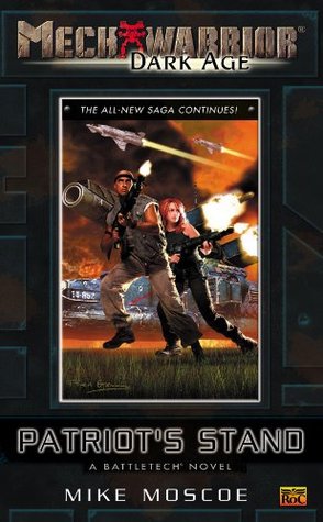 Patriot's Stand (Mechwarrior: Dark Age, #9) (BattleTech Universe, #72)