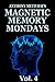 Magnetic Memory Mondays Newsletter - Volume 4 (Magnetic Memory Series)