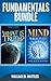 Fundamentals Bundle: Mind: What Is It? + What Is Truth? (Annotated)