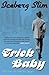 Trick Baby