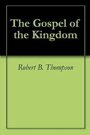The Gospel of the Kingdom