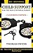 Child Support for the Non-Custodial Parent: California Edition (Series 1, for the Non-Custodial Parent)