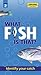 What Fish Is That 2nd Ed