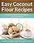 Easy Coconut Flour Recipes by Echo Bay Books