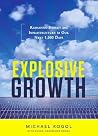 Explosive Growth: Reshaping Energy and Infrastructure in Our Next 1,000 Days Explosive Growth: Reshaping Energy and Infrastructure in Our Next 1,000 Days