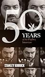 Stanley Kubrick: The Playboy Interview (Singles Classic) (50 Years of the Playboy Interview) Book cover for Stanley Kubrick: The Playboy Interview (Singles Classic) (50 Years of the Playboy Interview)