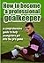 How To Become A Professional Goalkeeper