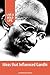 Ideas that Influenced Gandhi