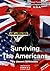 Surviving the Americans