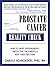 Prostate Cancer Reality Check: How to Avoid Overdiagnosis, Ineffective Treatments, and Keep Your Erections