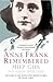 Anne Frank Remembered by Miep Gies Anne Frank Remembered by Miep Gies