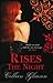 Rises the Night (The Gardella Vampire Hunters: Victoria Book 2)