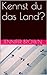 Kennst du das Land?