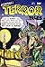 Vintage Horror Comics: Beware! Terror Tales No. 2 Circa 1952 (Annotated & Illustrated)