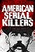 American Serial Killers by Gordon Kerr