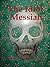 The Idiot Messiah