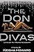 The Don Divas...Living By Any Means Necessary